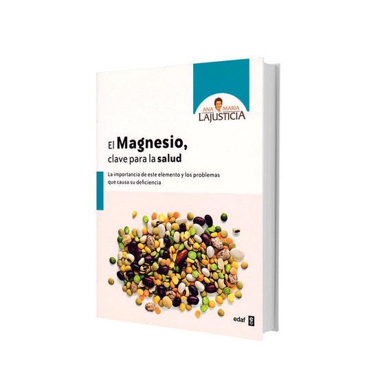Libro El Magnesio Clave para La Salud 1ud Ana Maria Lajusticia
